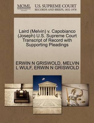 Laird (Melvin) V. Capobianco (Joseph) U.S. Supreme Court Transcript of Record with Supporting Pleadings image