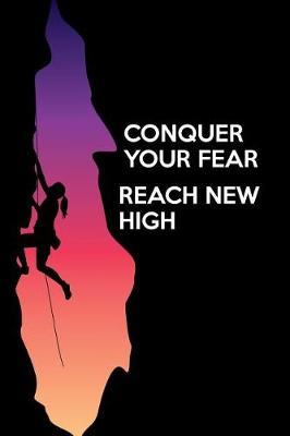 Conquer your fear reach new high by Maggie Marrie image