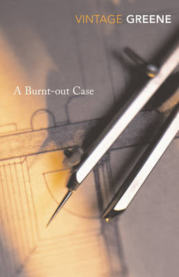 A Burnt Out Case by Graham Greene image