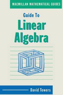 Guide to Linear Algebra by David Towers image