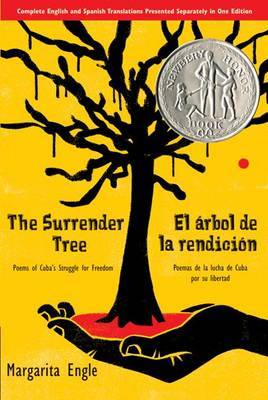 The Surrender Tree/El Arbol de La Rendicion by Margarita Engle image