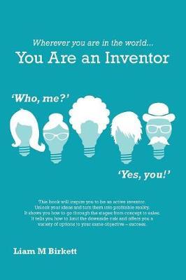 Wherever You Are In The World You Are An Inventor image