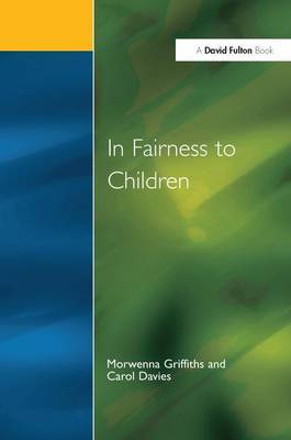 In Fairness to Children by Morwenna Griffiths image