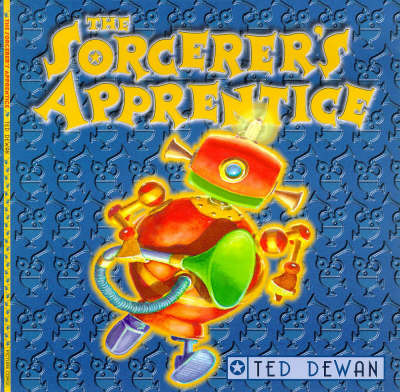 The Sorcerer's Apprentice by Ted Dewan image
