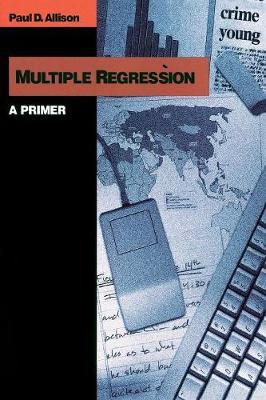 Multiple Regression by Paul D Allison image