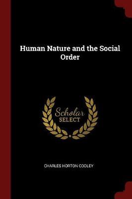 Human Nature and the Social Order by Charles Horton Cooley image