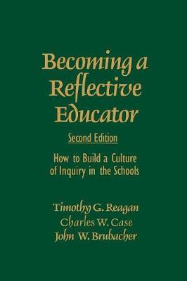 Becoming a Reflective Educator by Charles W. Case image