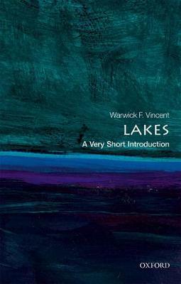 Lakes: A Very Short Introduction by Warwick F Vincent image