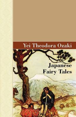 Japanese Fairy Tales by Yei Theodora Ozaki image