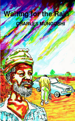 Waiting for the Rain by Charles Mungoshi image