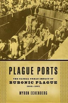 Plague Ports by Myron Echenberg image