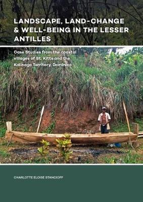 Landscape, Land-Change & Well-Being in the Lesser Antilles by Charlotte Eloise Stancioff image