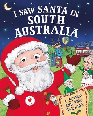 I Saw Santa in South Australia by J D Green image