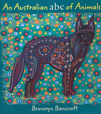 Australian ABC of Animals by Bronwyn Bancroft image