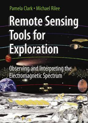 Remote Sensing Tools for Exploration by Pamela Clark image