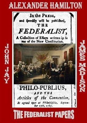 THE Federalist Papers by Alexander Hamilton image
