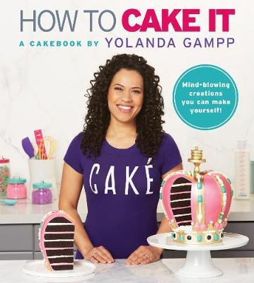 How to Cake It by Yolanda Gampp image