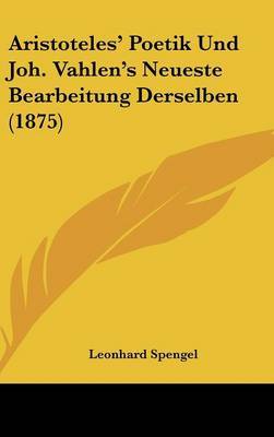 Aristoteles' Poetik Und Joh. Vahlen's Neueste Bearbeitung Derselben (1875) image