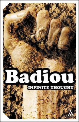 Infinite Thought: Truth and the Return of Philosophy by Alain Badiou image
