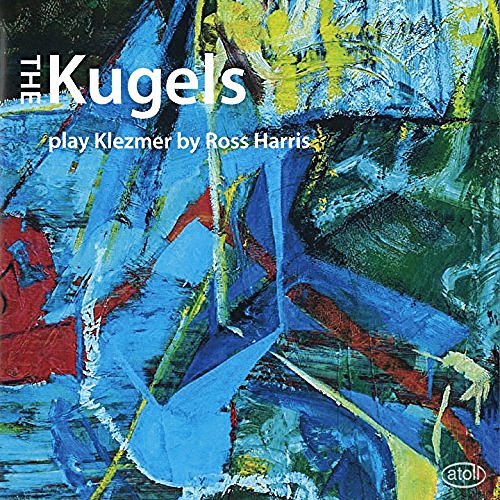 The Kugels Play Klezmer by Ross Harris by The Kugels image