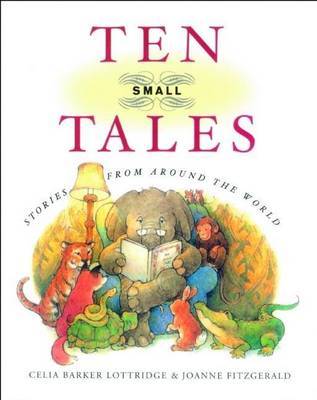 Ten Small Tales by Celia Barker Lottridge image