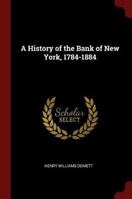 A History of the Bank of New York, 1784-1884 image