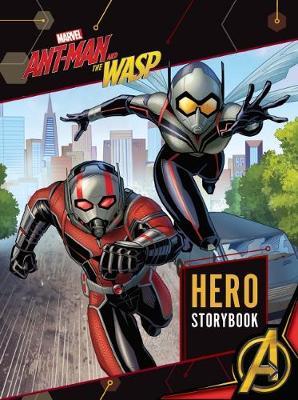 Marvel: Ant-Man and the Wasp Hero Storybook