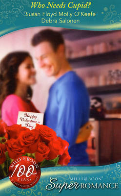 Who Needs Cupid? by Molly O'Keefe image