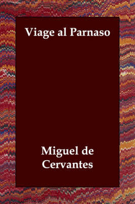 Viage Al Parnaso on Paperback by Miguel de Cervantes