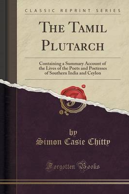 The Tamil Plutarch by Simon Casie Chitty