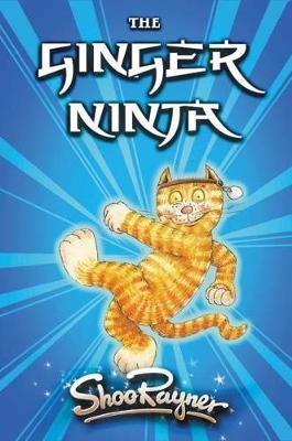 Ginger Ninja 1 The Ginger Ninja by Shoo Rayner image