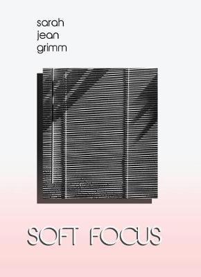 Soft Focus by Sarah Jean Grimm image