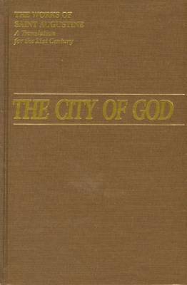 The City of God (De Civitate dei): Vol. 7, Part I on Hardback by Edmund Augustine