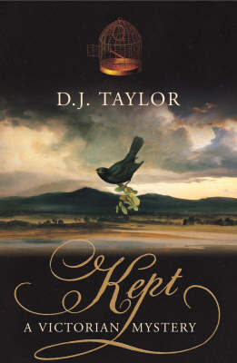 Kept on Hardback by D.J. Taylor