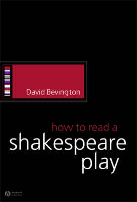 How to Read a Shakespeare Play by David Bevington image