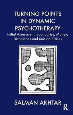 Turning Points in Dynamic Psychotherapy by Salman Akhtar image