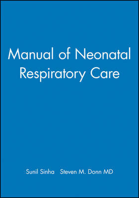 Manual of Neonatal Respiratory Care