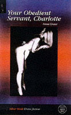 Your Obedient Servant, Charlotte by Anna Grant image
