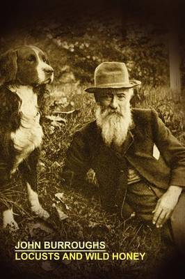 Locusts and Wild Honey by John Burroughs image