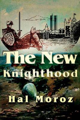 The New Knighthood by Hal Moroz image