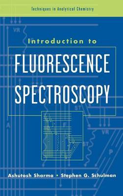 An Introduction to Fluorescence Spectroscopy by Ashutosh Sharma image