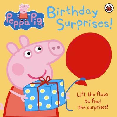 Peppa Pig: Birthday Surprises on Hardback