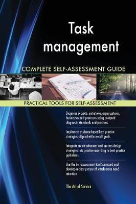 Task management Complete Self-Assessment Guide by Gerardus Blokdyk image