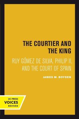 Courtier and the King by James M. Boyden image