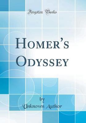 Homer's Odyssey (Classic Reprint) by Unknown Author image