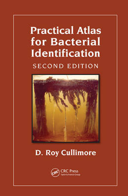 Practical Atlas for Bacterial Identification, Second Edition by D. Roy Cullimore image