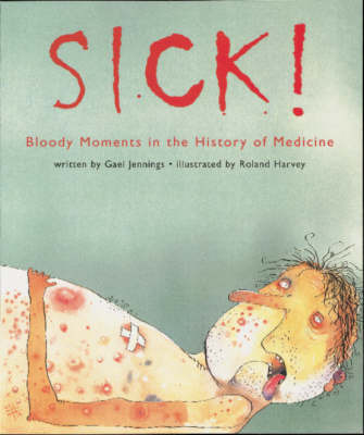 Sick! on Paperback by G. Jennings