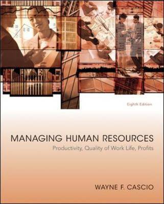 Managing Human Resources on Hardback by Wayne F. Cascio