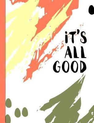 It's All Good by Spunky Notebooks image