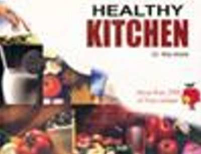 Healthy Kitchen: More Than 350 Oil Free Recipes by Ritu Arora image